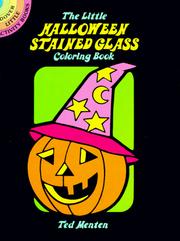 Cover of: The Little Halloween Stained Glass Coloring Book by Ted Menten