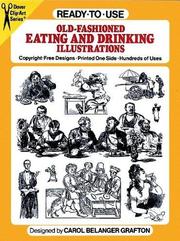 Cover of: Ready-to-Use Old-Fashioned Eating and Drinking Illustrations by Carol Belanger Grafton