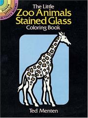 Cover of: The Little Zoo Animals Stained Glass Coloring Book by Ted Menten
