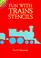 Cover of: Fun with Trains Stencils
