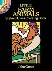 Cover of: Little Farm Animals Stained Glass Coloring Book by John Green