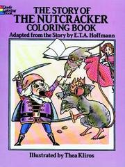 The Story of the Nutcracker Coloring Book by E. T. A. Hoffmann