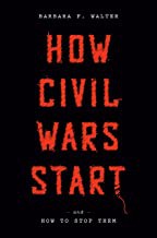Cover of: How Civil Wars Start by Barbara F. Walter