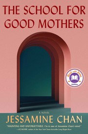 Cover of: School for Good Mothers by Jessamine Chan