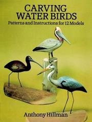 Cover of: Carving water birds: patterns and instructions for 12 models