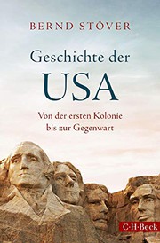 Cover of: Geschichte der USA: Von der ersten Kolonie bis zur Gegenwart