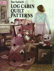 Log cabin quilt patterns by Sue Saltkill