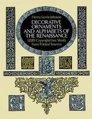 Cover of: Decorative ornaments and alphabets of the Renaissance: 1,020 copyright-free motifs from printed sources