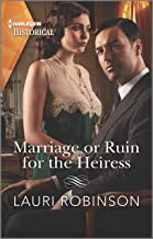 Cover of: Marriage or Ruin for the Heiress