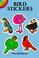 Cover of: Bird Stickers