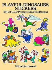 Cover of: Playful Dinosaurs Stickers: 48 Full-Color Pressure-Sensitive Designs (Stickers)
