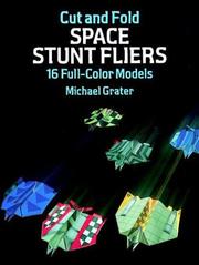 Cover of: Cut and Fold Space Stunt Fliers: 16 Full-Color Models (Models & Toys)