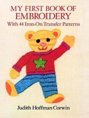 Cover of: My first book of embroidery: with 44 iron on transfer patterns