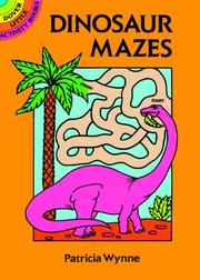 Cover of: Dinosaur Mazes by Patricia J. Wynne