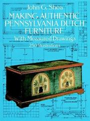 Cover of: Making authentic Pennsylvania Dutch furniture: with measured drawings of museum classics