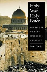 Cover of: Holy War, Holy Peace by Marc Gopin