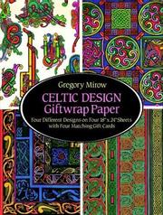 Cover of: Celtic Design Giftwrap Paper (Giftwrap--4 Sheets, 4 Designs) by Gregory Mirow