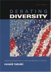 Cover of: Debating Diversity: Clashing Perspectives on Race and Ethnicity in America