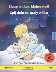 Cover of: Slaap lekker, kleine wolf – Śpij dobrze, mały wilku: Tweetalig kinderboek, met luisterboek als download