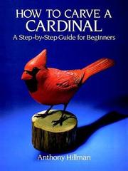 Cover of: How to carve a cardinal: a step-by-step guide for beginners