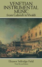 Cover of: Venetian instrumental music from Gabrieli to Vivaldi by Eleanor Selfridge-Field