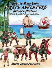 Cover of: Create Your Own Pirate Adventure Sticker Picture by Steven James Petruccio