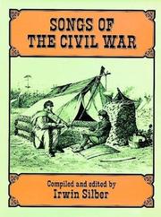 Cover of: Songs of the Civil War by Irwin Silber