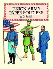Cover of: Union Army Paper Soldiers (Models & Toys) by A. G. Smith