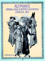 Cover of: Altman's spring and summer fashions catalog, 1915