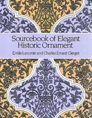 Cover of: Sourcebook of elegant historic ornament by Emile Leconte