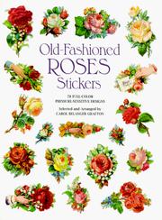 Cover of: Old-Fashioned Roses Stickers: 78 Full-Color Pressure-Sensitive Designs (Stickers)