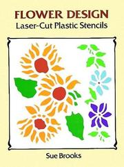 Cover of: Flower Design Laser-Cut Plastic Stencils (Laser-Cut Stencils)