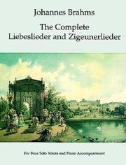 Cover of: The Complete Liebeslieder and Zigeunerlieder by Johannes Brahms