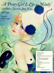 Cover of: A Pretty Girl is Like a Melody and Other Favorite Song Hits, 1918-1919 by David A. Jasen
