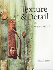 Cover of: Texture and detail in watercolour