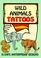 Cover of: Wild Animals Tattoos