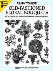 Cover of: Ready-to-Use Old-Fashioned Floral Bouquets: 333 Different Copyright-Free Designs Printed One Side (Clip Art Series)