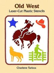 Cover of: Old West Laser-Cut Plastic Stencils (Laser-Cut Stencils)