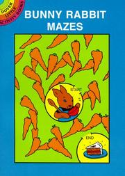 Cover of: Bunny Rabbit Mazes