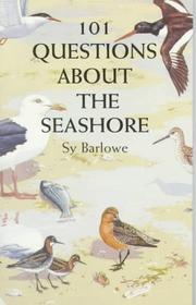 Cover of: 101 questions about the seashore | Sy Barlowe