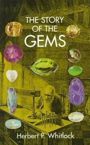 Cover of: The story of the gems: a popular handbook