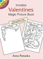 Cover of: Invisible Valentines Magic Picture Book by Anna Pomaska