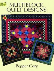 Cover of: Multiblock quilt designs by Pepper Cory