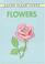 Cover of: Flowers