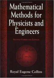 Cover of: Mathematical methods for physicists and engineers by Royal Eugene Collins