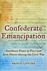 Confederate emancipation by Bruce C. Levine