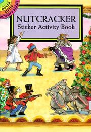 Cover of: Nutcracker Sticker Activity Book | Carolyn Ewing