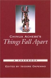 Cover of: Chinua Achebe's Things Fall Apart: A Casebook (Casebooks in Criticism)