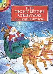 Cover of: The night before Christmas by Clement Clarke Moore, Clement Clarke Moore