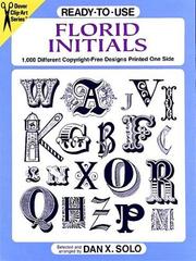 Cover of: Ready-to-Use Florid Initials: 1,000 Different Copyright-Free Designs Printed One Side